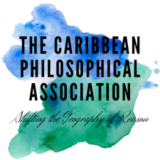 Caribbean Philosophical Association Conference, Rutgers University, Sept 29 – Oct 1, 2011